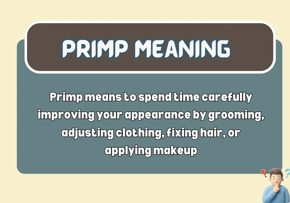 Primp Meaning