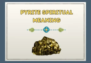 Pyrite Spiritual Meaning