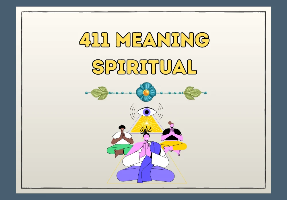 411 Meaning Spiritual