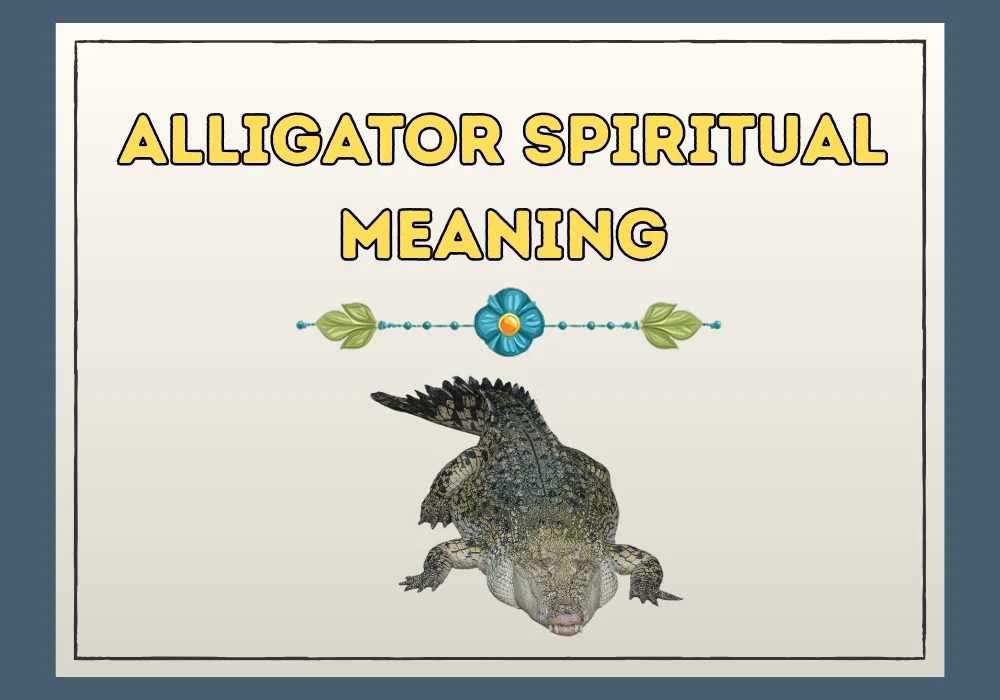Alligator Spiritual Meaning