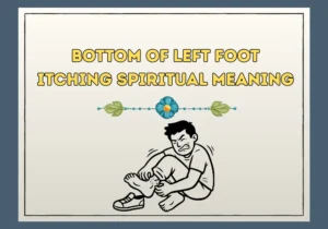 Bottom Of Left Foot Itching Spiritual Meaning
