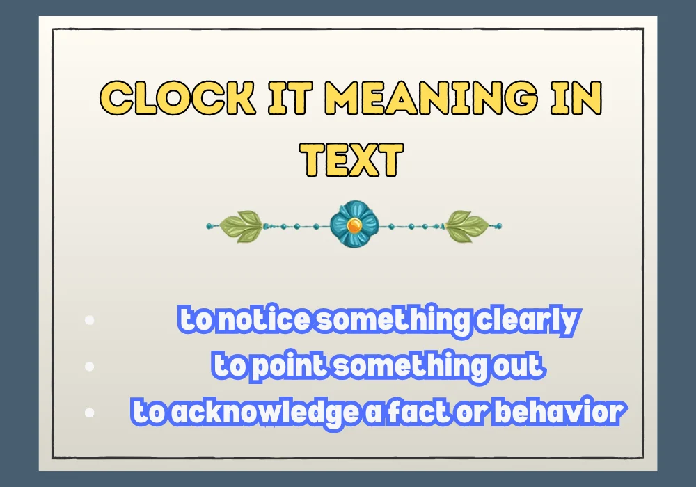 Clock It Meaning In Text