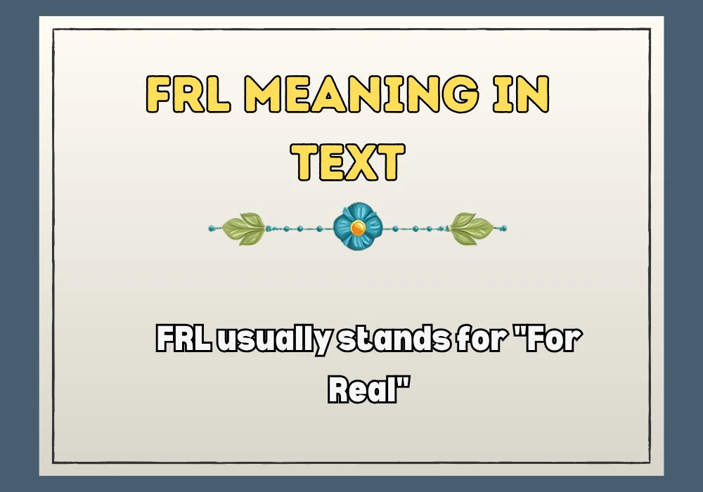 Frl Meaning In Text