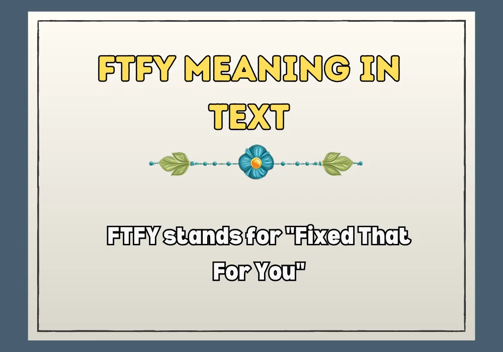 Ftfy Meaning In Text