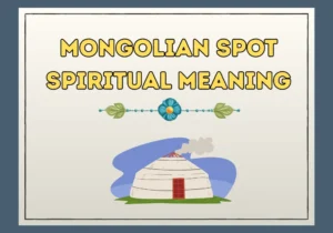Mongolian Spot Spiritual Meaning