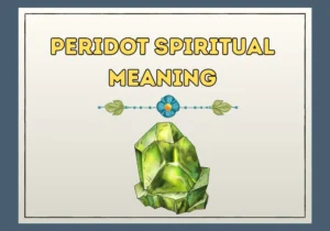 Peridot Spiritual Meaning