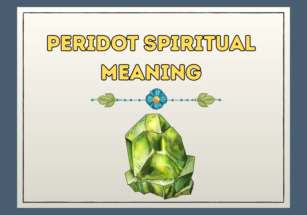 Peridot Spiritual Meaning