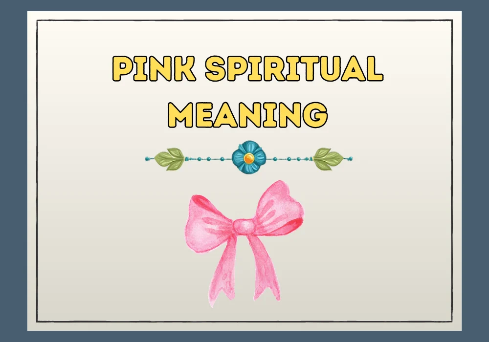 Pink Spiritual Meaning