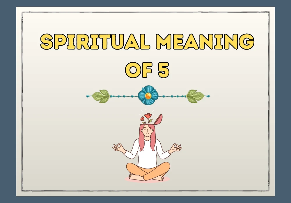 Spiritual Meaning of 5