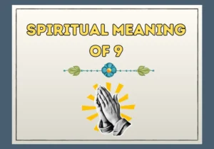 Spiritual Meaning of 9