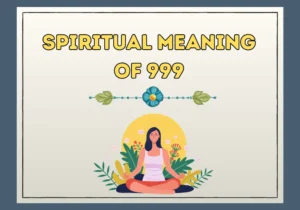 Spiritual Meaning of 999