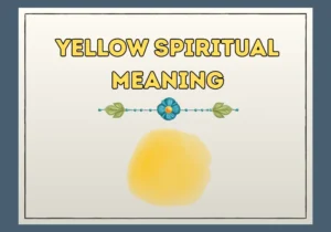 Yellow Spiritual Meaning